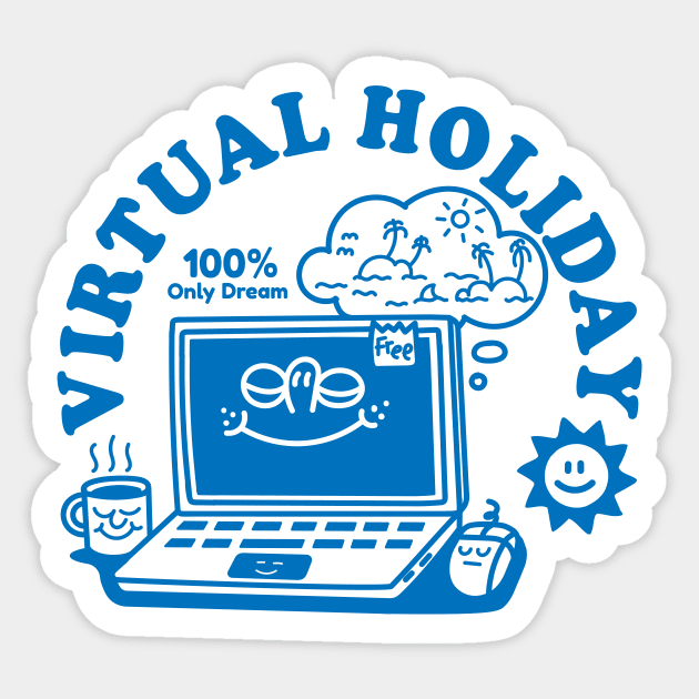 VIRTUAL HOLIDAY Sticker by d_arvin